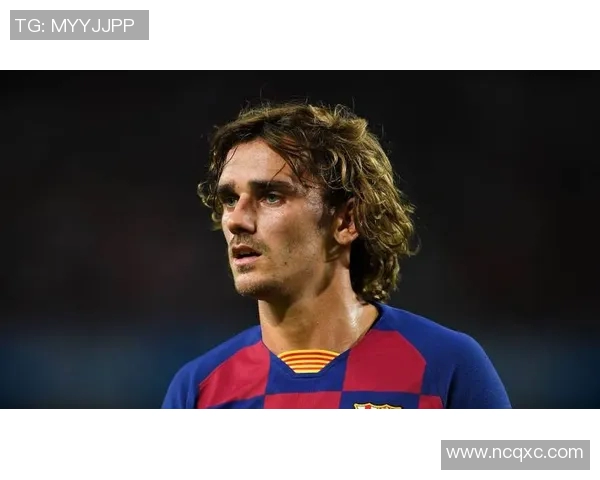 格列兹曼伤愈复出，巴萨锋线更具威胁